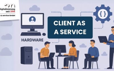 Client as a Service – externer IT-Service