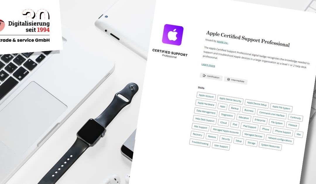 Profi-Support für die Apple-Welt: Unser Prokurist ist Apple Certified Support Professional (ACSP)