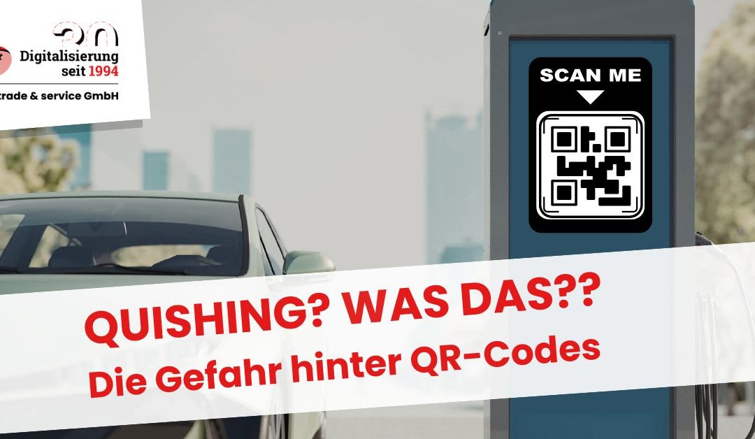 Quishing: Die unterschätzte Gefahr hinter dem QR-Code 